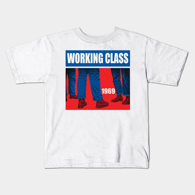 working class 1969 Kids T-Shirt by psninetynine